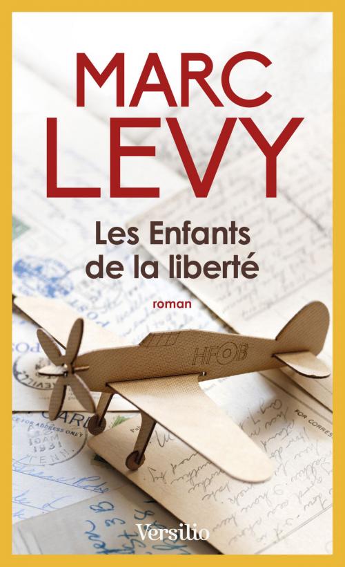 Cover of the book Les enfants de la liberté by Marc Levy, Versilio