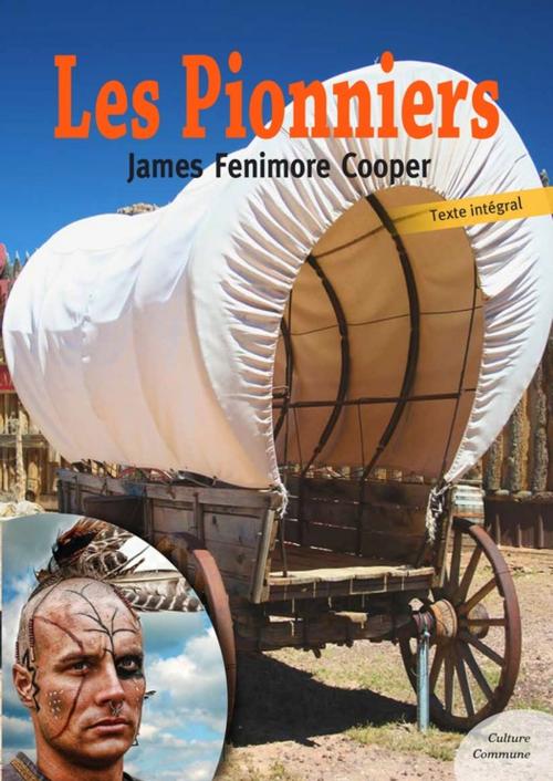 Cover of the book Les Pionniers by James Fenimore Cooper, Culture commune