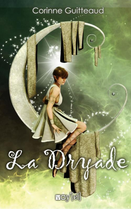 Cover of the book La Dryade by Anthony Boulanger, Corinne Guitteaud, Voy'el