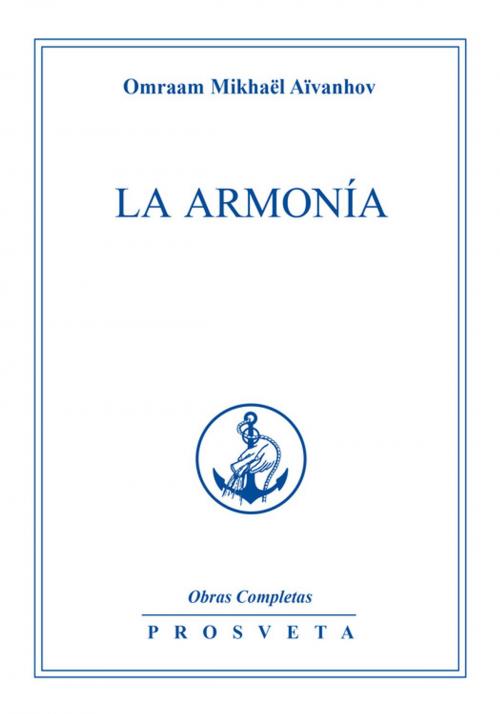 Cover of the book La armonía by Omraam Mikhaël Aïvanhov, Editions Prosveta