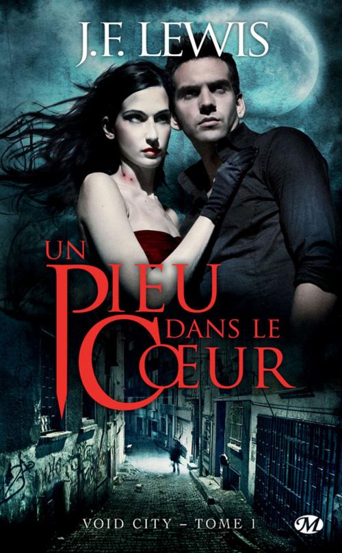 Cover of the book Un pieu dans le coeur by J.F. Lewis, Milady