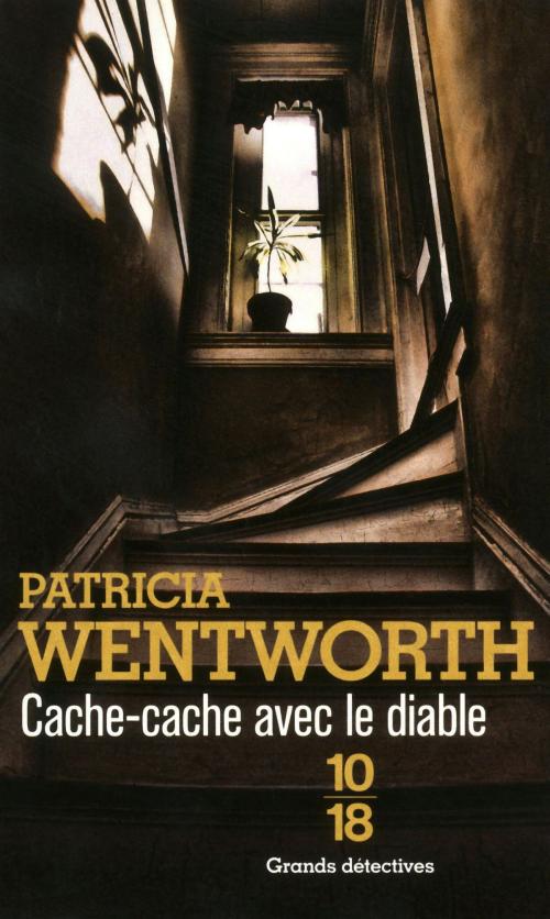 Cover of the book Cache-cache avec le diable by Patricia WENTWORTH, Univers Poche