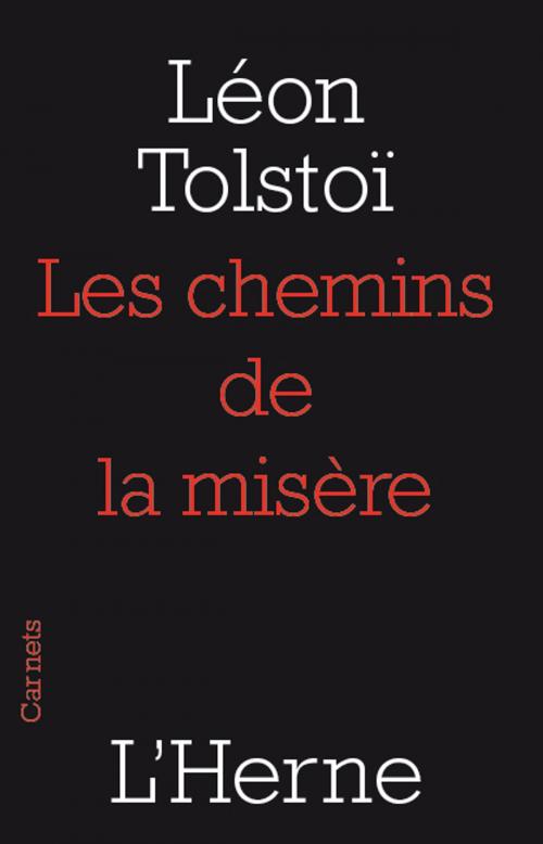 Cover of the book Les chemins de la misère by Léon Tolstoï, Editions de  L'Herne