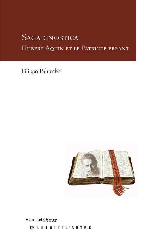 Cover of the book Saga gnostica by Filippo Palumbo, VLB éditeur
