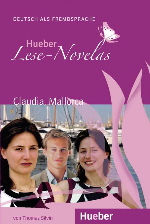 Cover of the book Claudia, Mallorca by Thomas Silvin, Hueber Verlag