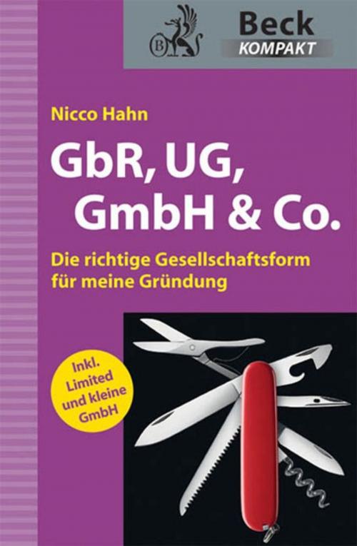Cover of the book GbR, UG, GmbH & Co. by Nicco Hahn, C.H.Beck