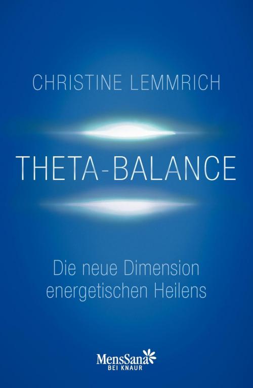 Cover of the book Theta-Balance by Christine Lemmrich, Wulfing von Rohr, Knaur MensSana eBook