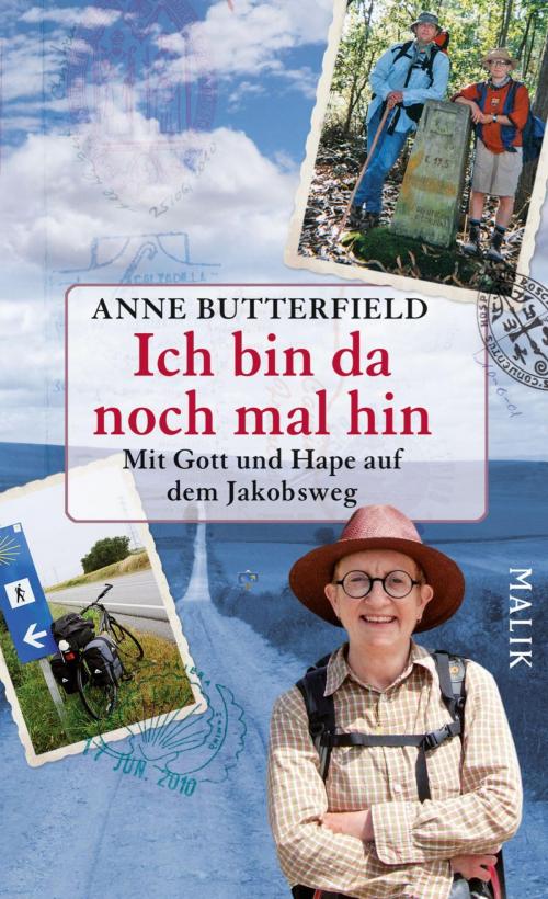 Cover of the book Ich bin da noch mal hin by Anne Butterfield, Piper ebooks