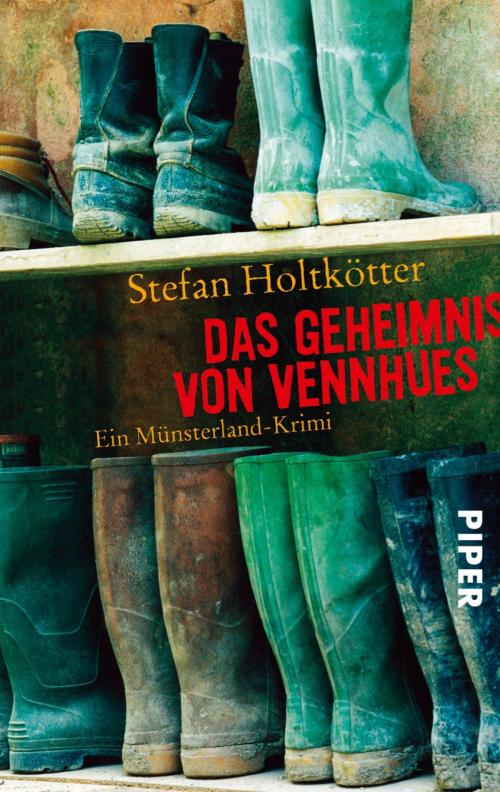 Cover of the book Das Geheimnis von Vennhues by Stefan Holtkötter, Piper ebooks