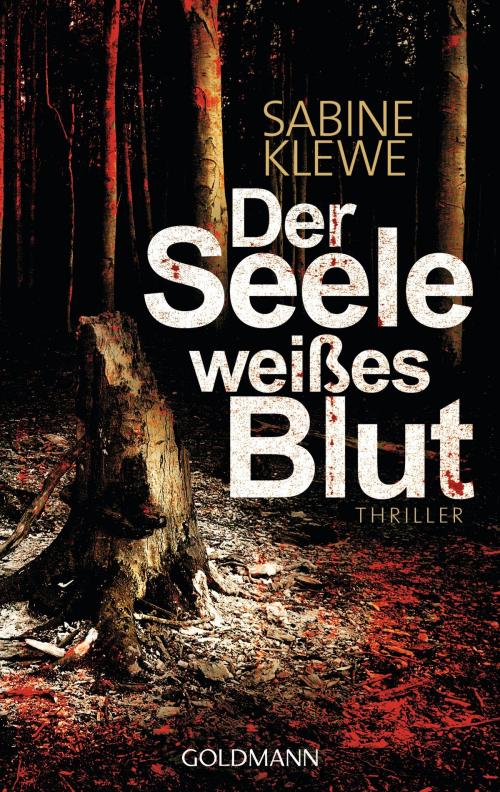 Cover of the book Der Seele weißes Blut by Sabine Klewe, E-Books der Verlagsgruppe Random House GmbH