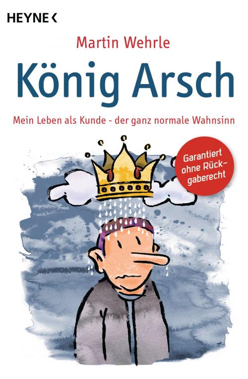 Cover of the book König Arsch by Martin Wehrle, Heyne Verlag