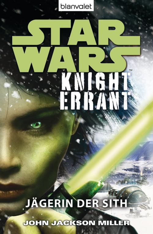 Cover of the book Star Wars™ Knight Errant by John Jackson Miller, Blanvalet Taschenbuch Verlag