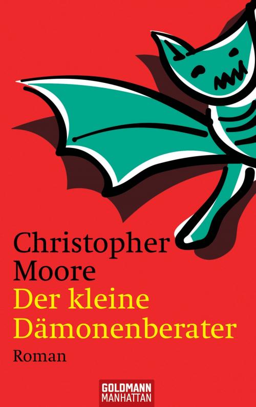 Cover of the book Der kleine Dämonenberater by Christopher Moore, Goldmann Verlag
