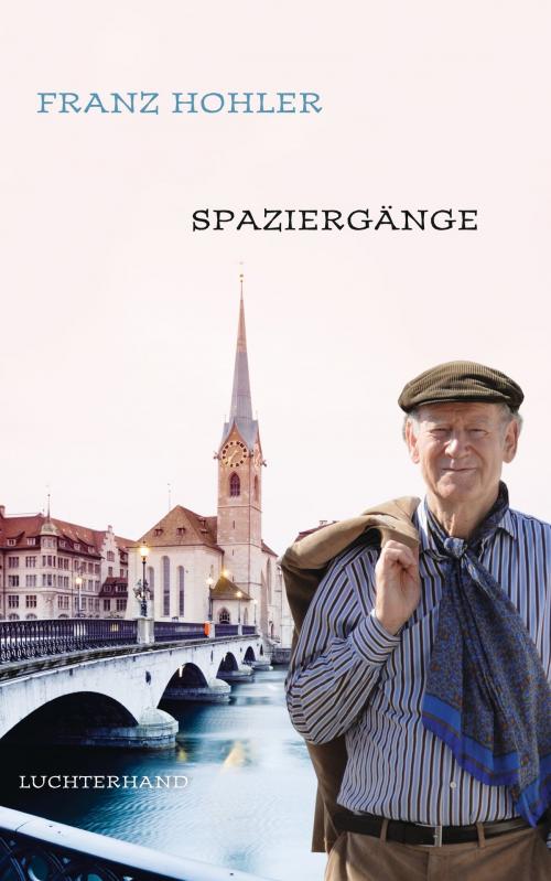 Cover of the book Spaziergänge by Franz Hohler, Luchterhand Literaturverlag