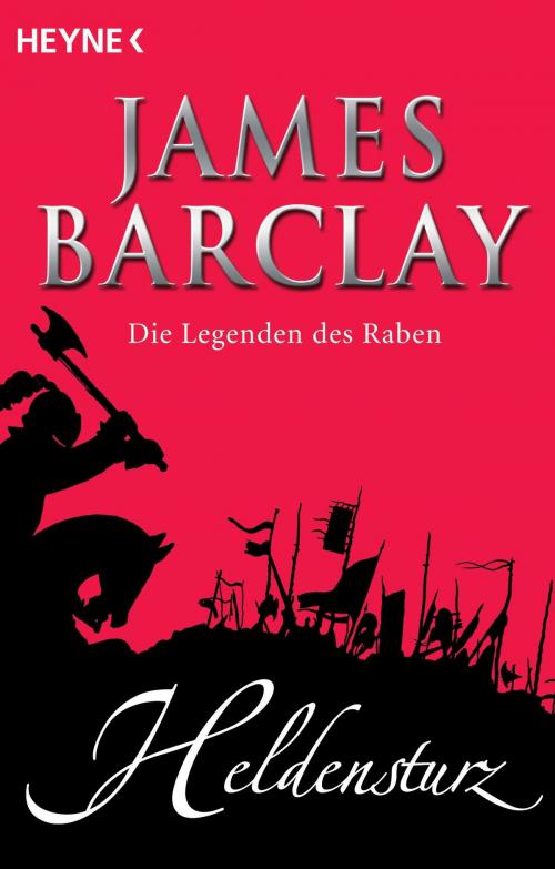 Cover of the book Heldensturz by James Barclay, Rainer Michael Rahn, Heyne Verlag