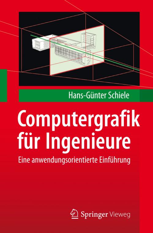 Cover of the book Computergrafik für Ingenieure by Hans-Günter Schiele, Springer Berlin Heidelberg