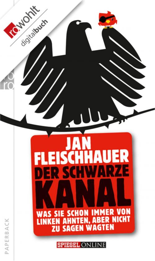 Cover of the book Der Schwarze Kanal by Jan Fleischhauer, Rowohlt E-Book