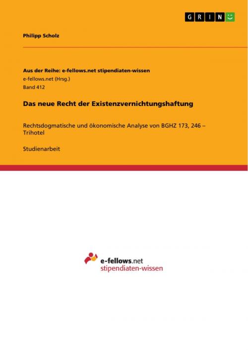 Cover of the book Das neue Recht der Existenzvernichtungshaftung by Philipp Scholz, GRIN Verlag