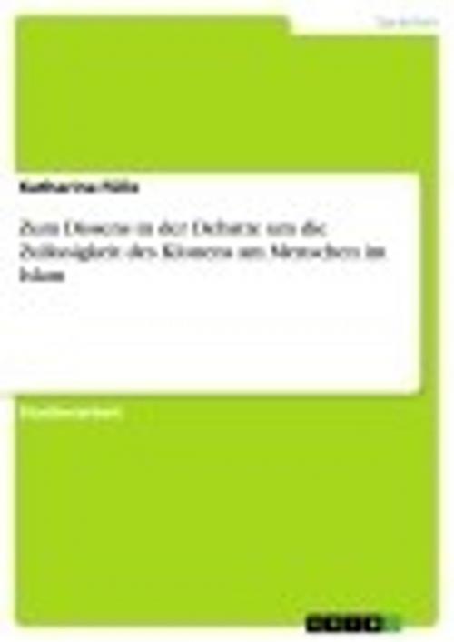 Cover of the book Zum Dissens in der Debatte um die Zulässigkeit des Klonens am Menschen im Islam by Katharina Fülle, GRIN Verlag