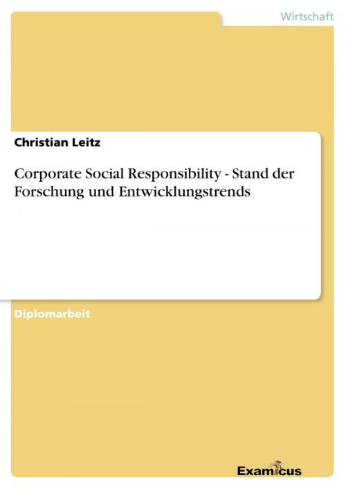 Cover of the book Corporate Social Responsibility - Stand der Forschung und Entwicklungstrends by Christian Leitz, Examicus Verlag