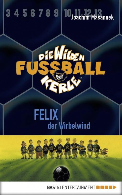 Cover of the book Die Wilden Fußballkerle - Band 2 by Joachim Masannek, Bastei Entertainment