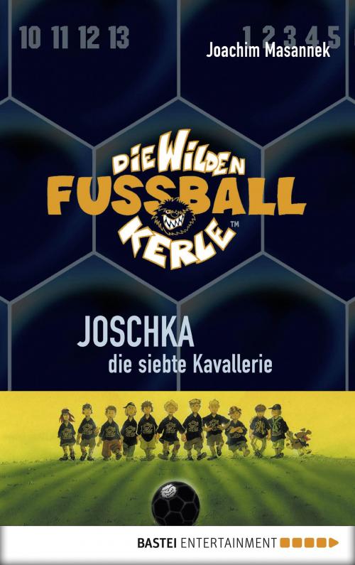 Cover of the book Die Wilden Fußballkerle - Band 9 by Joachim Masannek, Bastei Entertainment