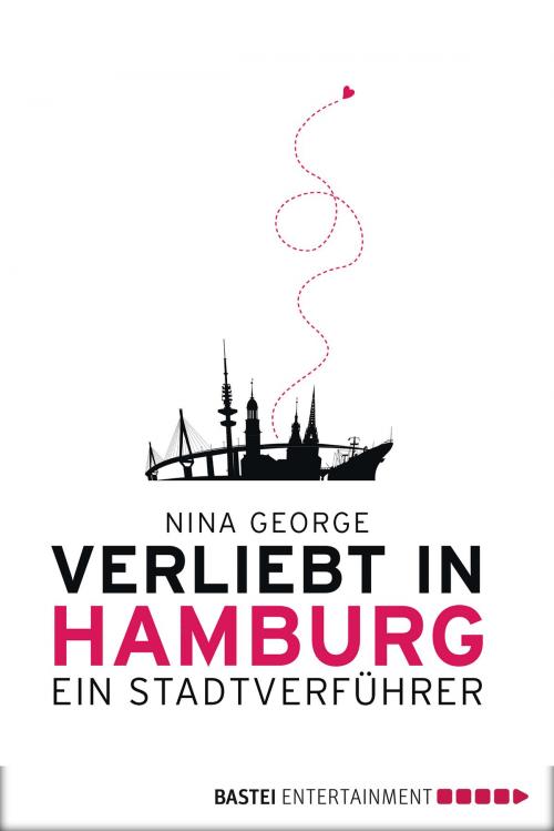 Cover of the book Verliebt in Hamburg by Nina George, Bastei Entertainment