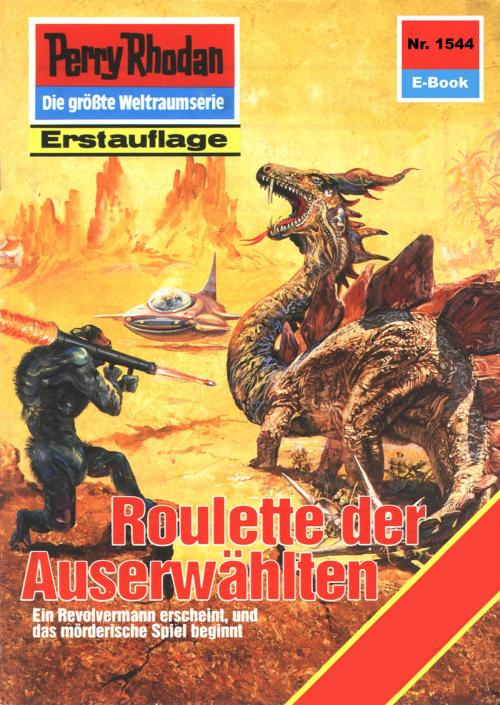 Cover of the book Perry Rhodan 1544: Roulette der Auserwählten by K.H. Scheer, Perry Rhodan digital