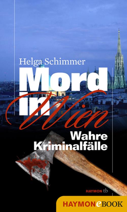 Cover of the book Mord in Wien by Helga Schimmer, Haymon Verlag