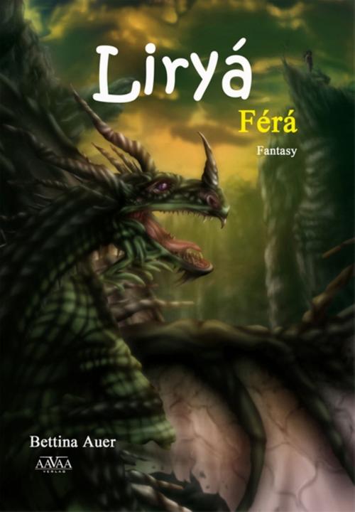 Cover of the book Liryá (2) by Bettina Auer, AAVAA Verlag