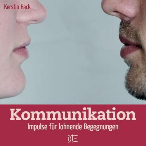 Cover of the book Kommunikation by Kerstin Hack, Down to Earth