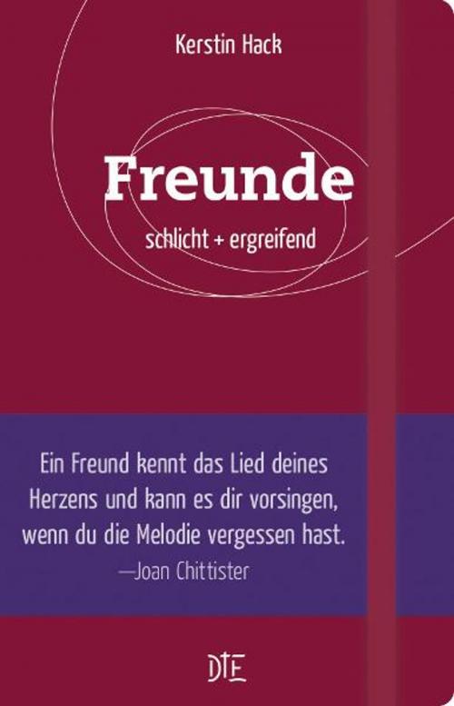 Cover of the book Freunde by Kerstin Hack, Down to Earth