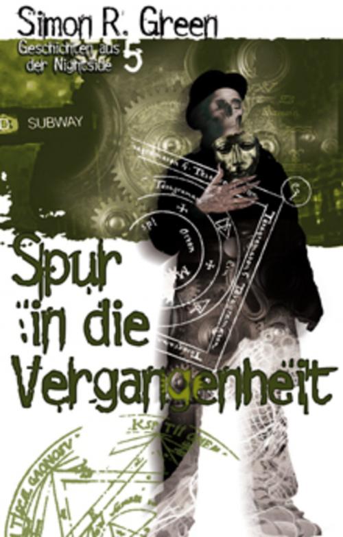 Cover of the book Spur in die Vergangenheit by Simon R. Green, Oliver Graute, Feder & Schwert