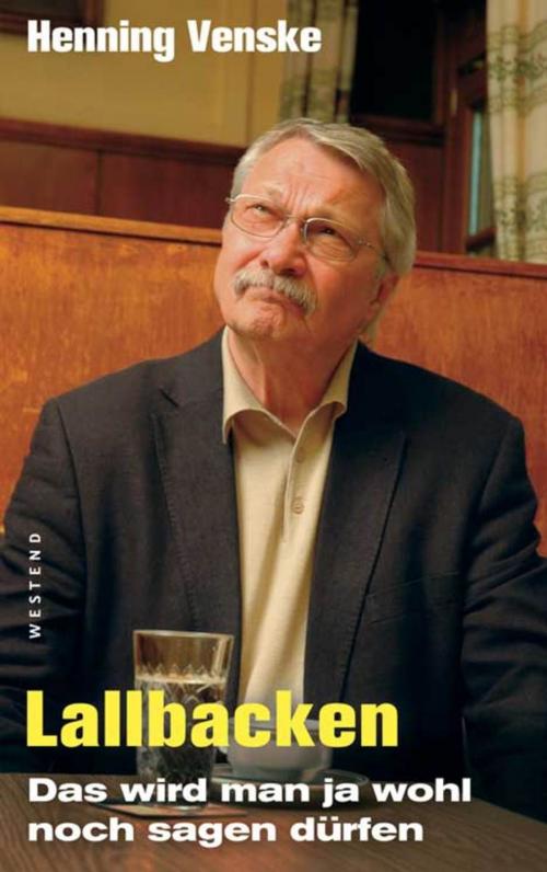 Cover of the book Lallbacken by Henning Venske, Westend Verlag