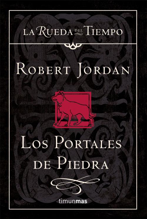 Cover of the book Los Portales de Piedra by Robert Jordan, Grupo Planeta