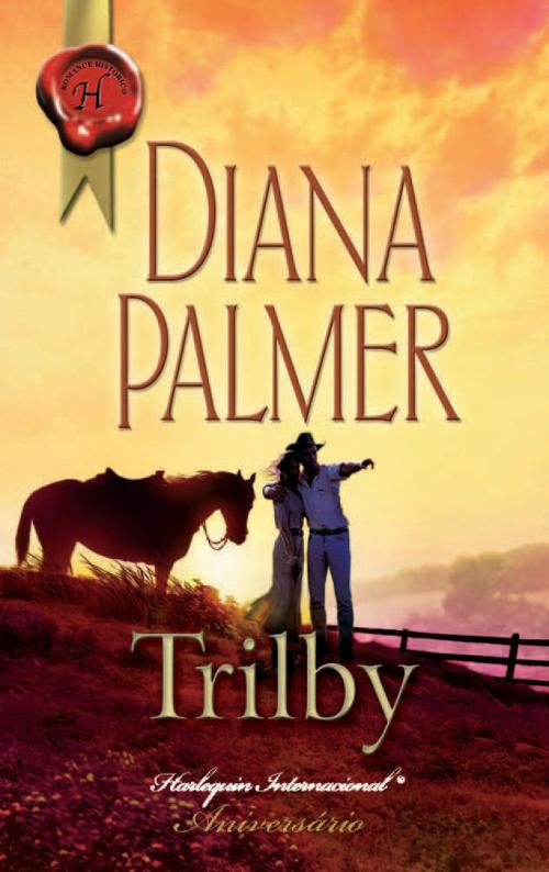 Cover of the book Trilby by Diana Palmer, Harlequin, uma divisão de HarperCollins Ibérica, S.A.