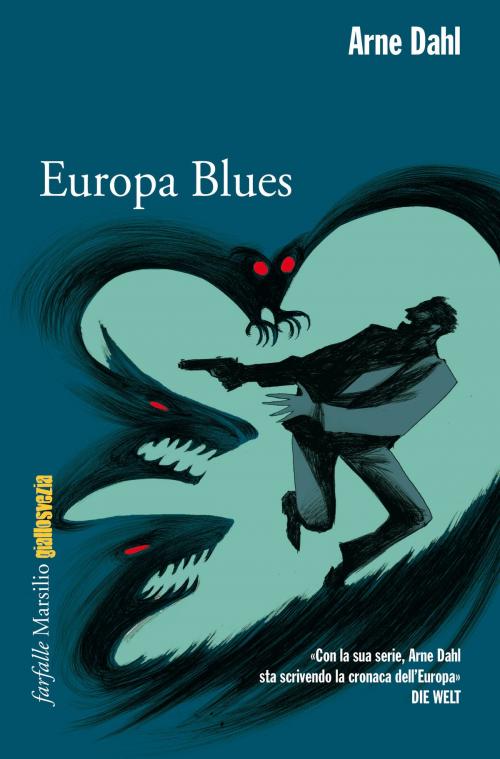 Cover of the book Europa Blues by Arne Dahl, Marsilio