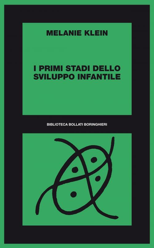 Cover of the book I primi stadi dello sviluppo infantile by Melanie Klein, Bollati Boringhieri