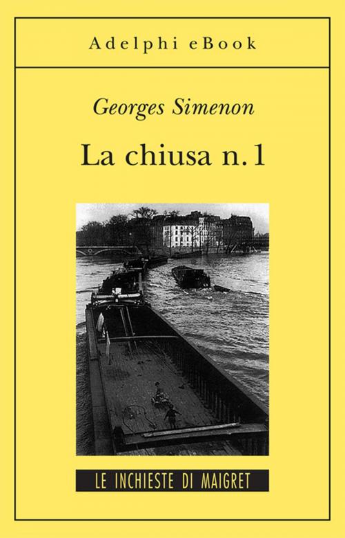 Cover of the book La chiusa n. 1 by Georges Simenon, Adelphi