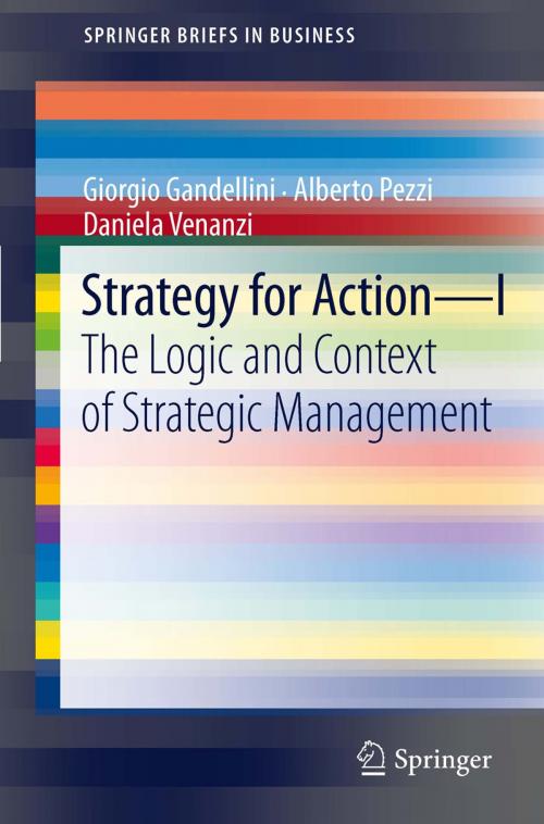 Cover of the book Strategy for Action – I by Giorgio Gandellini, alberto pezzi, Daniela Venanzi, Springer Milan