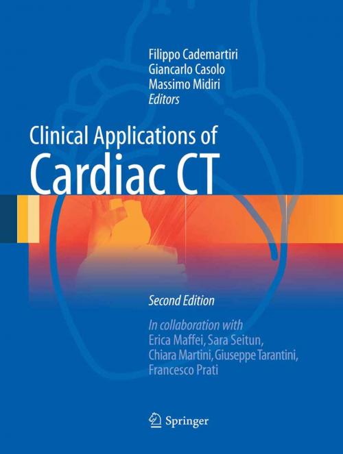 Cover of the book Clinical Applications of Cardiac CT by , Springer Milan