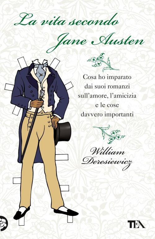 Cover of the book La vita secondo Jane Austen by William Deresiewicz, TEA