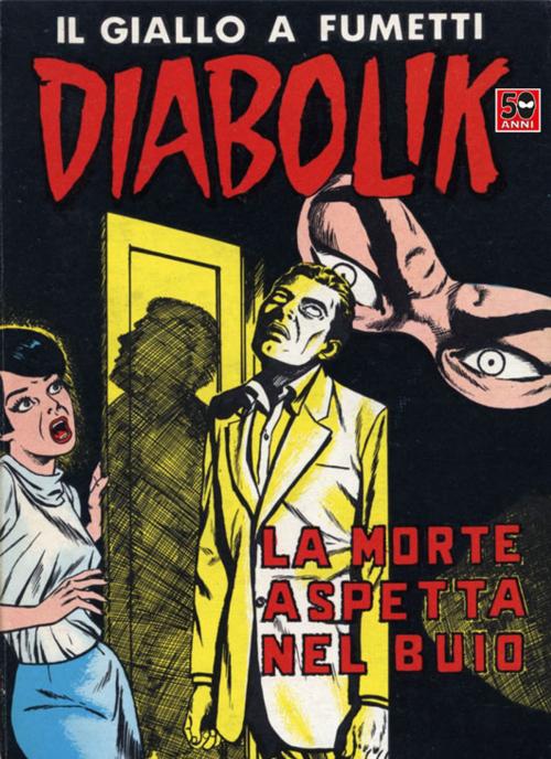 Cover of the book DIABOLIK (48): La morte aspetta nel buio by Angela e Luciana Giussani, ARNOLDO MONDADORI EDITORE
