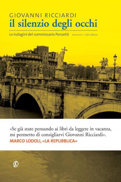 Cover of the book Il silenzio degli occhi by Giovanni Ricciardi, Fazi Editore