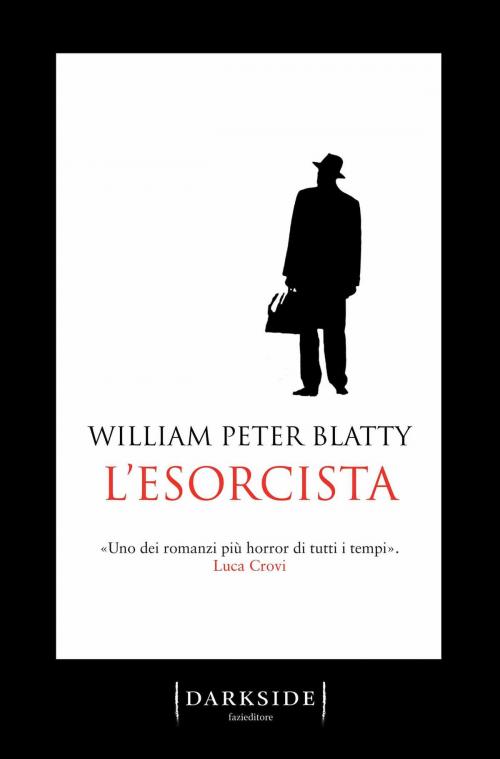 Cover of the book L'esorcista by William Peter Blatty, Fazi Editore