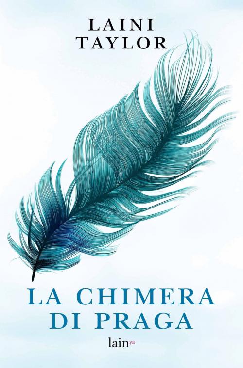 Cover of the book La chimera di Praga by Laini Taylor, Fazi Editore