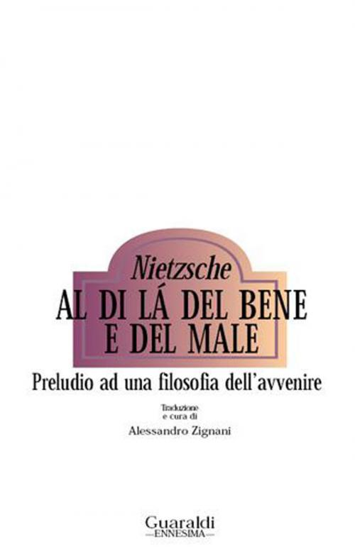 Cover of the book Al di là del bene e del male by Friedrich Nietzsche, Guaraldi