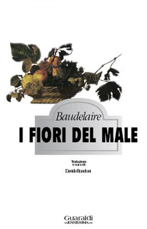 Cover of the book I fiori del male by Charles Baudelaire, Guaraldi