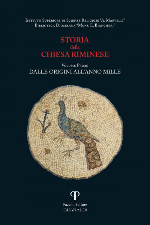 Cover of the book Storia della Chiesa Riminese Volume I by Istituto di Scienze Religiose A. Marvelli, Guaraldi