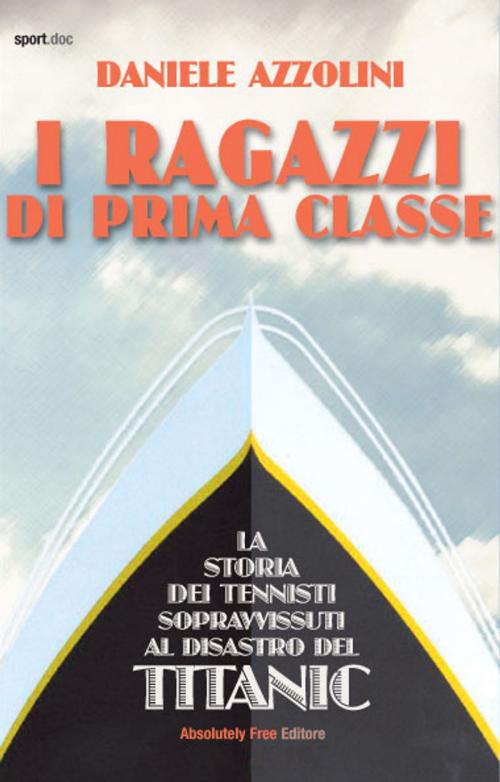 Cover of the book I ragazzi di prima classe by Daniele Azzolini, Absolutely Free